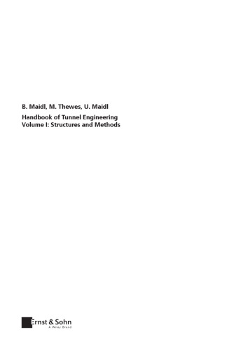 Handbook of Tunnel Engineering, Volume I: Structures and Methods