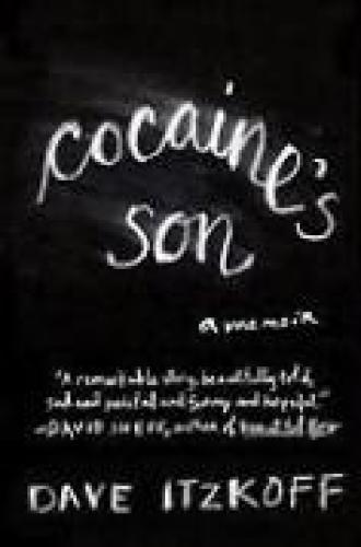 Cocaine's Son: A Memoir