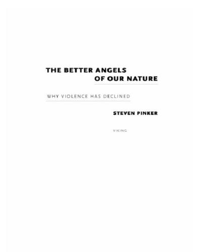 The better angels of our nature: why violence has declined