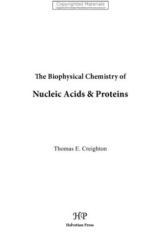 Biophysical Chemistry of Nucleic Acids and Proteins