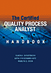 Certified Quality Process Analyst Handbook