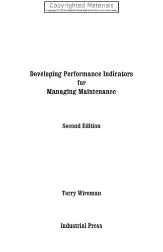 Developing Performance Indicators for Managing Maintenance