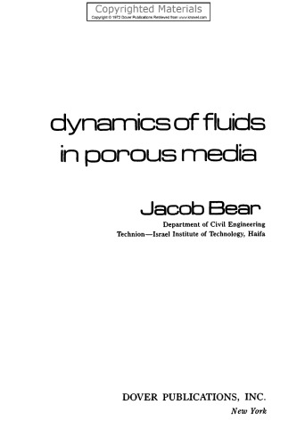 Dynamics of Fluids in Porous Media