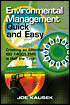 Environmental Management Quick and Easy - Creating an Effective ISO 14001 EMS in Half the Time