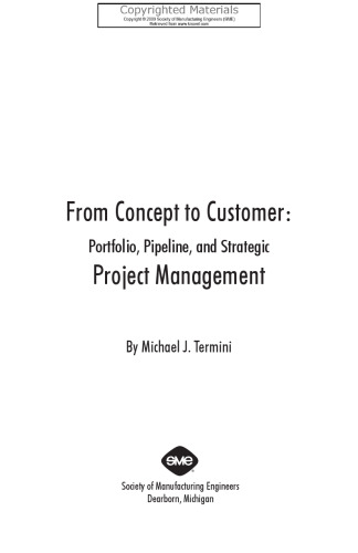 From Concept to Customer - Portfolio, Pipeline, and Strategic Project Management