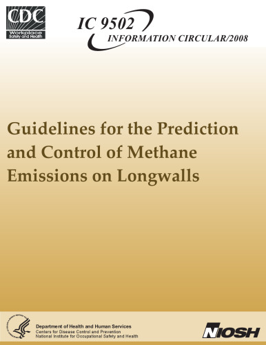 Guidelines for the Prediction and Control of Methane Emissions on Longwalls