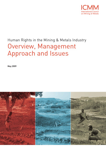 Human Rights in the Mining and Metals Industry - Overview, Management Approach and Issues