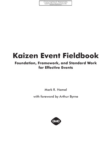 Kaizen Event Fieldbook - Foundation, Framework, and Standard Work for Effective Events