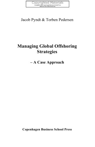 Managing Global Offshoring Strategies - A Case Approach
