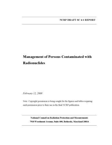 Management of Persons Contaminated with Radionuclides: Handbook , Volume 1 - Revision I