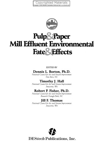 Pulp and Paper Mill Effluent Environmental Fate and Effects