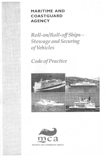 Roll-on/Roll-off Ships - Stowage and Securing of Vehicles, Code of Practice