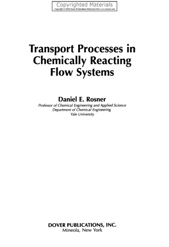 Transport Processes in Chemically Reacting Flow Systems