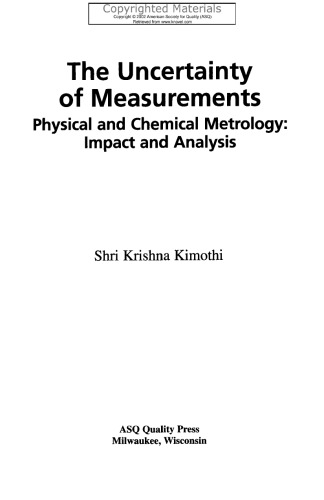 Uncertainty of Measurements - Physical and Chemical Metrology - Impact and Analysis
