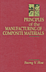 Principles of the Manufacturing of Composite Materials