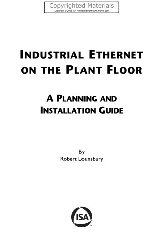 Industrial Ethernet on the Plant Floor - A Planning and Installation Guide