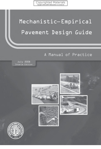 Mechanistic-Empirical Pavement Design Guide - A Manual of Practice