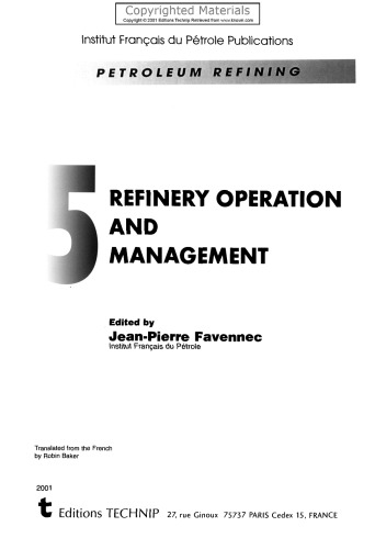 Petroleum Refining, Volume 5 - Refinery Operation and Management