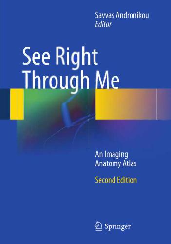 See Right Through Me: An Imaging Anatomy Atlas