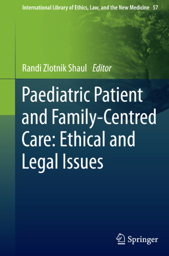 Paediatric Patient and Family-Centred Care: Ethical and Legal Issues