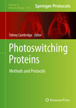 Photoswitching Proteins: Methods and Protocols