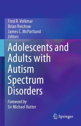 Adolescents and Adults with Autism Spectrum Disorders