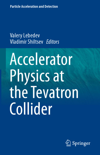 Accelerator Physics at the Tevatron Collider