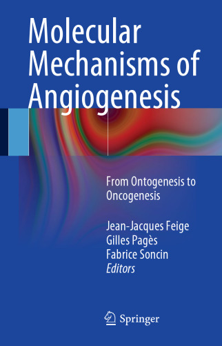 Molecular Mechanisms of Angiogenesis: From Ontogenesis to Oncogenesis