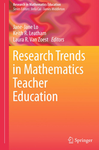 Research Trends in Mathematics Teacher Education