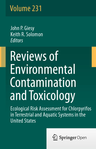 Ecological Risk Assessment for Chlorpyrifos in Terrestrial and Aquatic Systems in the United States