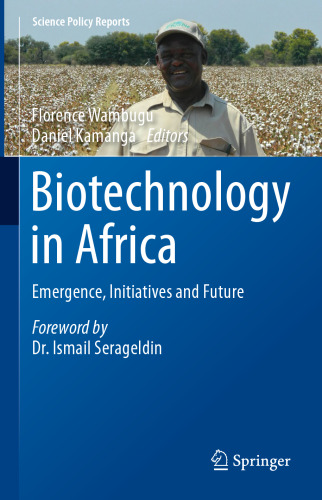 Biotechnology in Africa: Emergence, Initiatives and Future
