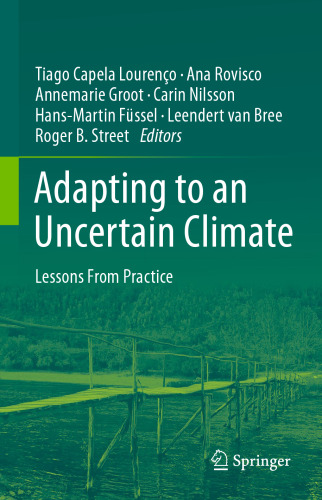Adapting to an Uncertain Climate: Lessons From Practice