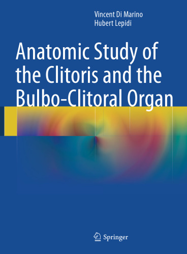 Anatomic Study of the Clitoris and the Bulbo-Clitoral Organ