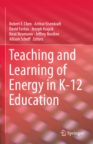 Teaching and Learning of Energy in K – 12 Education