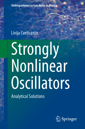 Strongly Nonlinear Oscillators: Analytical Solutions