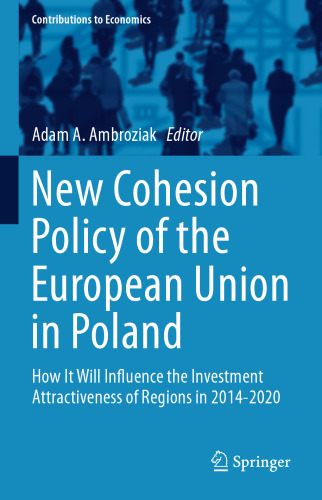 New Cohesion Policy of the European Union in Poland: How It Will Influence the Investment Attractiveness of Regions in 2014-2020