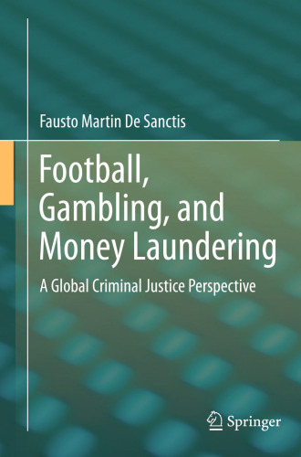 Football, Gambling, and Money Laundering: A Global Criminal Justice Perspective