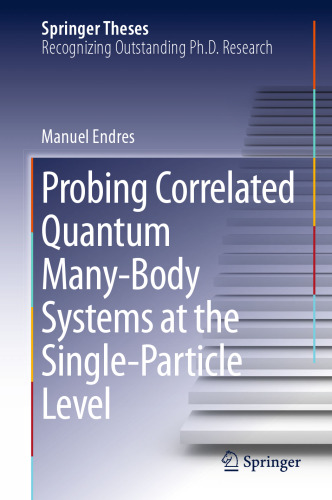 Probing Correlated Quantum Many-Body Systems at the Single-Particle Level
