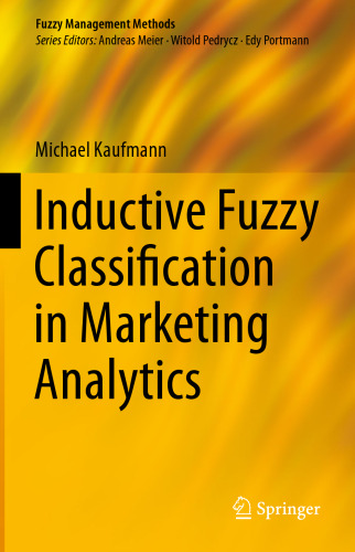 Inductive Fuzzy Classification in Marketing Analytics