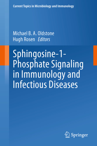 Sphingosine-1-Phosphate Signaling in Immunology and Infectious Diseases
