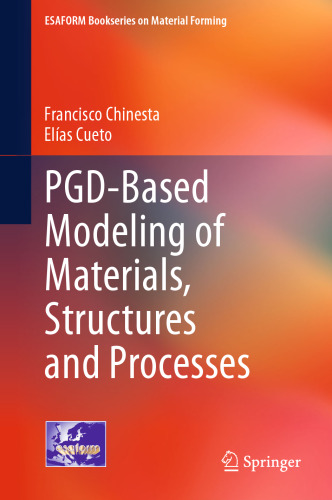 PGD-Based Modeling of Materials, Structures and Processes