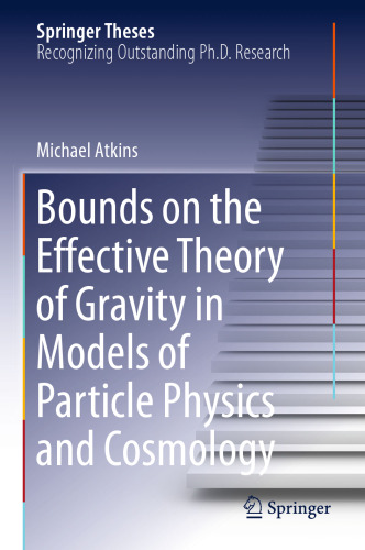 Bounds on the Effective Theory of Gravity in Models of Particle Physics and Cosmology