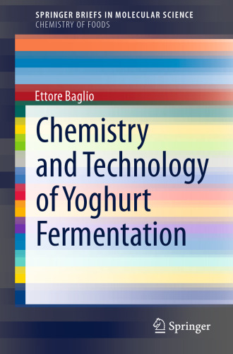 Chemistry and Technology of Yoghurt Fermentation