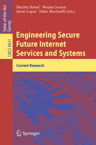 Engineering Secure Future Internet Services and Systems: Current Research