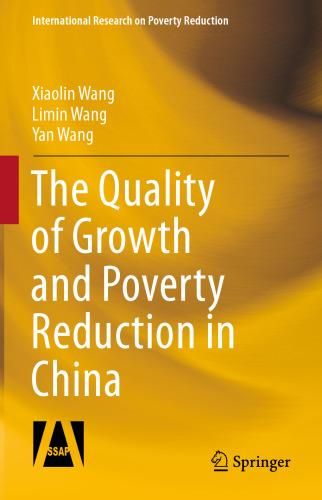 The Quality of Growth and Poverty Reduction in China