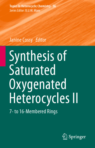 Synthesis of Saturated Oxygenated Heterocycles II: 7- to 16-Membered Rings
