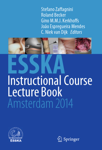 ESSKA Instructional Course Lecture Book: Amsterdam 2014