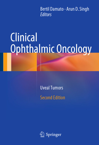 Clinical Ophthalmic Oncology: Uveal Tumors