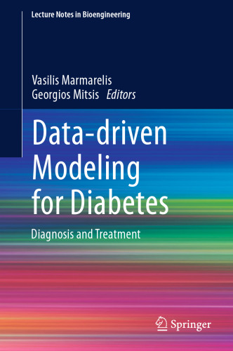 Data-driven Modeling for Diabetes: Diagnosis and Treatment