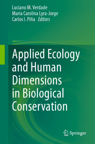 Applied Ecology and Human Dimensions in Biological Conservation